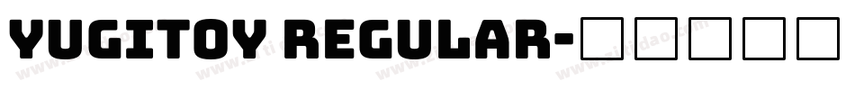 Yugitoy Regular字体转换